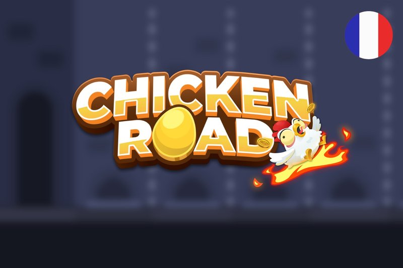 Chicken road en ligne à France
